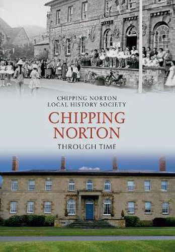 Chipping Norton Through Time