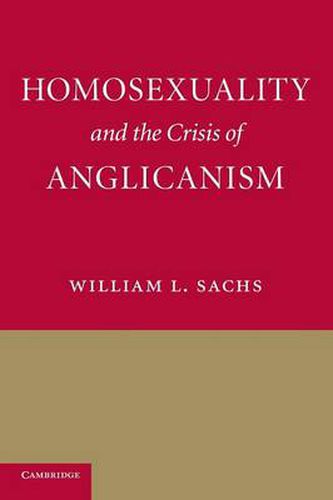 Cover image for Homosexuality and the Crisis of Anglicanism