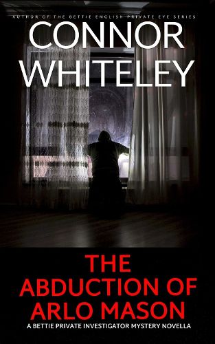 Cover image for The Abduction Of Arlo Mason