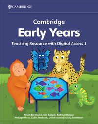 Cover image for Cambridge Early Years Teaching Resource with Digital Access 1