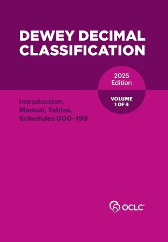 Cover image for Dewey Decimal Classification, 2025 (Introduction, Manual, Tables, Schedules 000-199) (Volume 1 of 4)