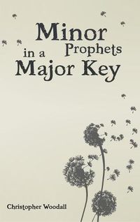 Cover image for Minor Prophets in a Major Key