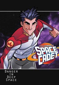 Cover image for Tom Corbett: Space Cadet: Danger in Deep Space