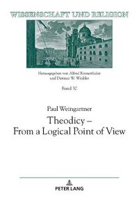 Cover image for Theodicy - From a Logical Point of View