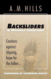 Cover image for Backsliders and Worldly Christians