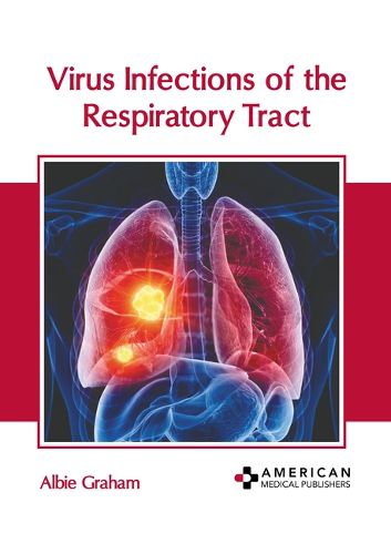 Cover image for Virus Infections of the Respiratory Tract