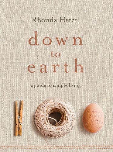 Down to Earth: A Guide to Simple Living