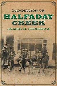 Cover image for Damnation on Halfaday Creek