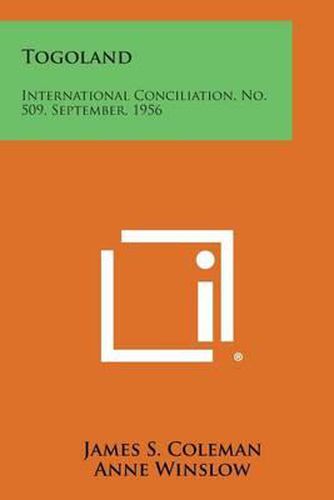 Togoland: International Conciliation, No. 509, September, 1956