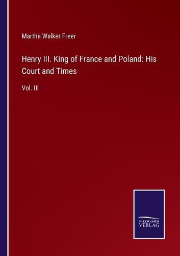 Cover image for Henry III. King of France and Poland