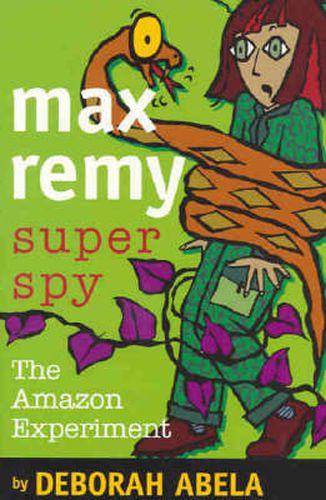 Cover image for Max Remy Superspy 5: The Amazon Experiment