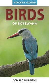 Cover image for Pocket Guide Birds of Botswana