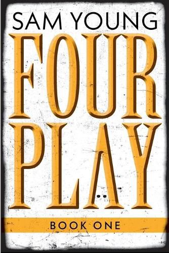 Cover image for Four Play: Book One