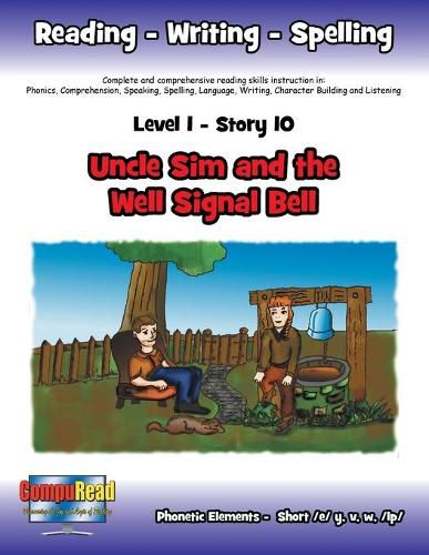 Level 1 Story 10-Uncle Sim And The Well Signal Bell: Much Can Be Accomplished When Families Work Together