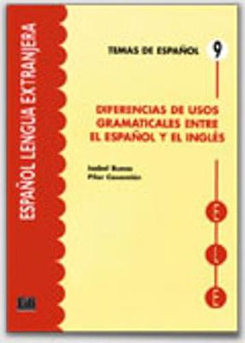 Cover image for Temas de espanol: Diferencias de usos gramaticales entre el espanol y el ing