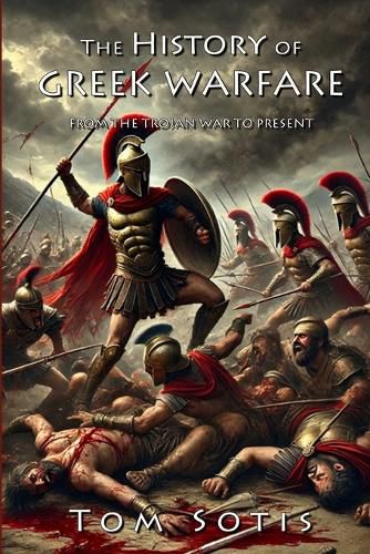 The History of Greek Warfare