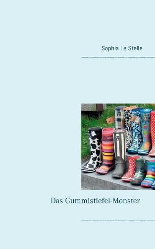 Cover image for Das Gummistiefel-Monster