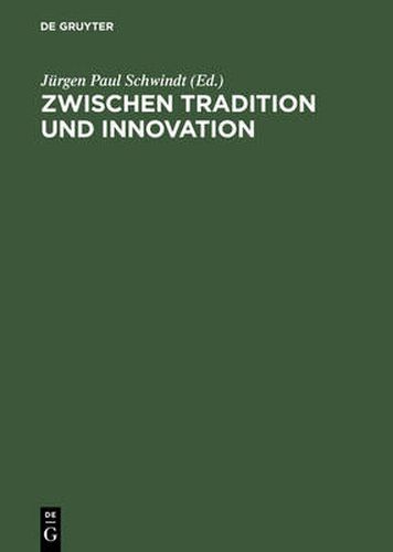 Zwischen Tradition und Innovation