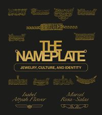 Cover image for The Nameplate: Jewelry, Culture, and Identity