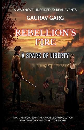 Cover image for Rebellion's Fire: A Spark of Liberty