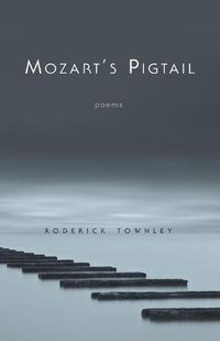 Cover image for Mozart's Pigtail: Poems