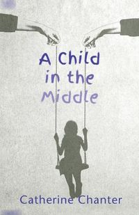 Cover image for A Child in the Middle