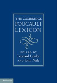 Cover image for The Cambridge Foucault Lexicon