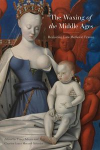 Cover image for The Waxing of the Middle Ages
