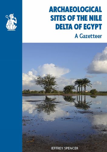 Cover image for Archaeological Sites of the Nile Delta of Egypt