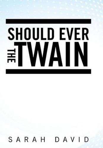 Cover image for Should Ever the Twain