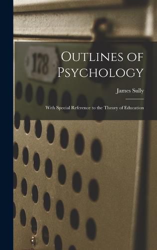 Cover image for Outlines of Psychology