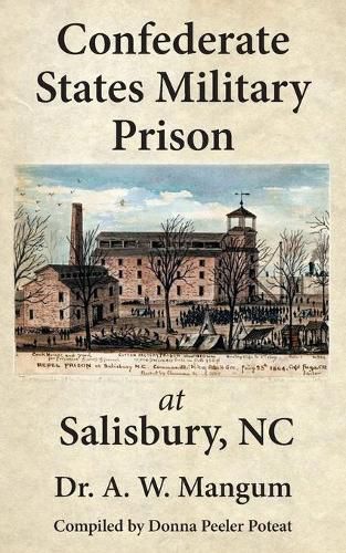 Cover image for Confederate States Military Prison at Salisbury, NC