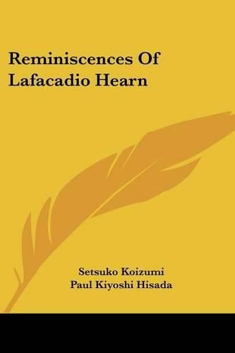 Reminiscences of Lafacadio Hearn