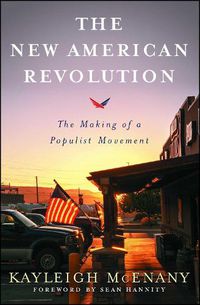 Cover image for The New American Revolution: The Making of a Populist Movement