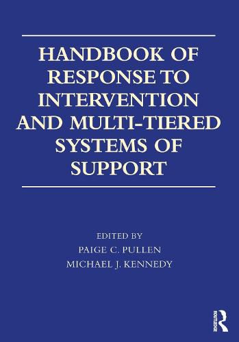 Handbook of Response to Intervention and Multi-Tiered Systems of Support