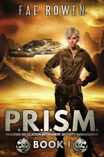Cover image for P.R.I.S.M.: Prisoner Relocation Internment Security Management