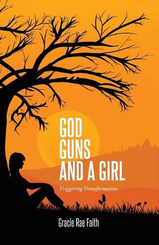 Cover image for God, Guns, and a Girl