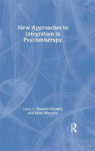 Cover image for New Approaches to Integration in Psychotherapy