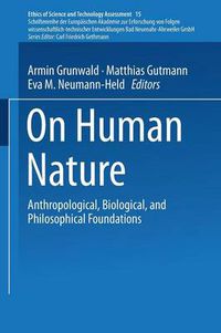 Cover image for On Human Nature: Anthropological, Biological, and Philosophical Foundations