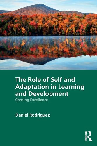 The Role of Self and Adaptation in Learning and Development