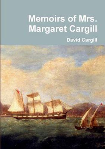 Cover image for Memoirs of Mrs. Margaret Cargill