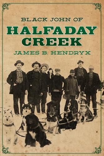 Cover image for Black John of Halfaday Creek