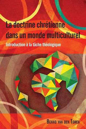 Cover image for La Doctrine Chretienne dans un Monde Multiculturel: Introduction a la Taache Thaeologique