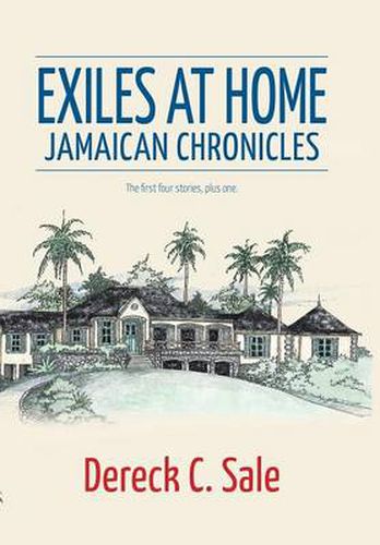 Cover image for Exiles at Home: Jamaican Chronicles