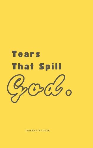 Cover image for Tears That Spill God