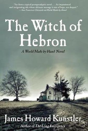 Cover image for The Witch of Hebron: A World Made by Hand Novel