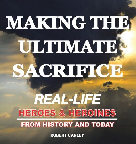 Cover image for Making the Ultimate Sacrifice