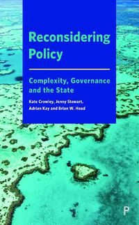 Cover image for Reconsidering Policy: Complexity, Governance and the State