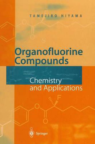 Cover image for Organofluorine Compounds: Chemistry and Applications