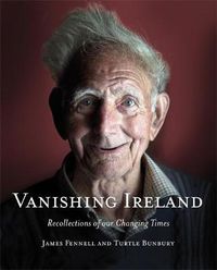 Cover image for Vanishing Ireland: Recollections of our Changing Times